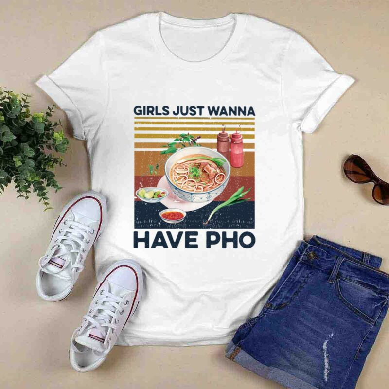 Girls Just Wanna Have Pho Vintage 5 T Shirt