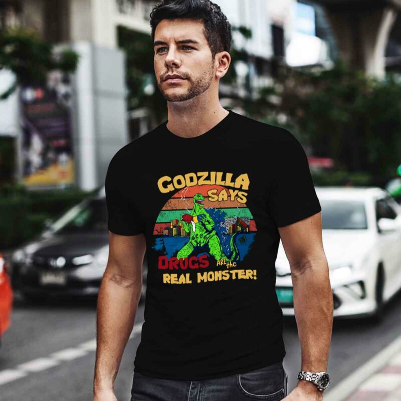Godzilla Says Drugs Are The Real Monster Vintage 4 T Shirt