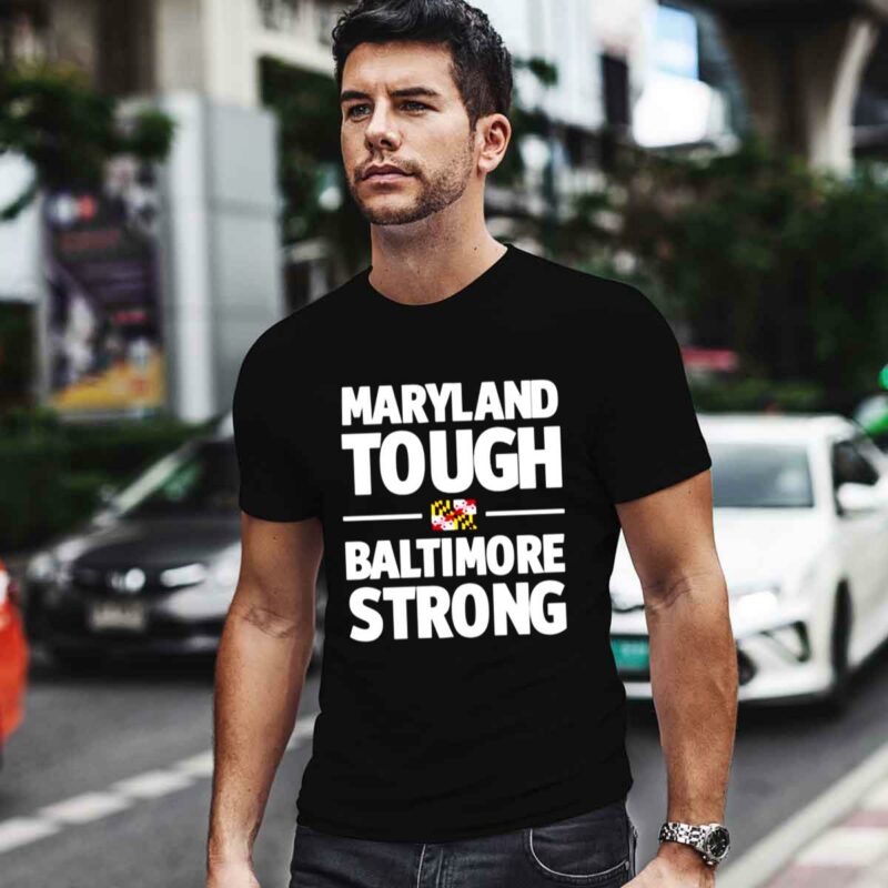 Gov Wes Moore Maryland Tough Baltimore Strong 0 T Shirt