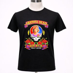 Grateful Dead Bob Weir 1947-2026 Shirt