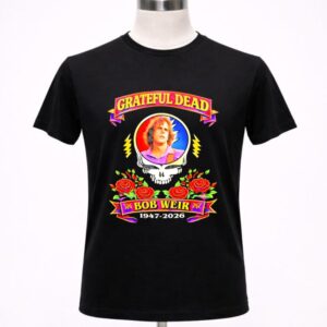 Grateful Dead Bob Weir 1947-2026 Shirt