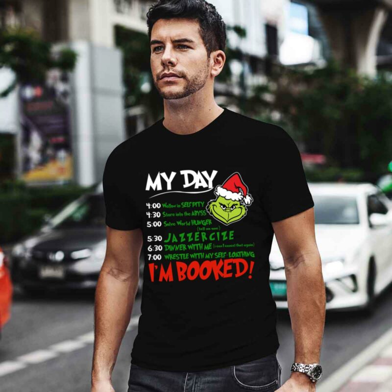 Grinch My Day Im Booked Christmas Black 0 T Shirt