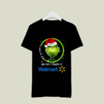 Grinch Santa Claus I Used to Smile and Then I Worked at Walmart Christmas 4 T Shirt