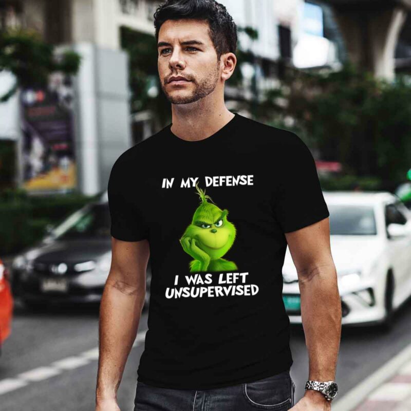 Grinch In My Defense I Was Left Unsupervised Christmas 0 T Shirt