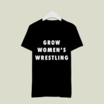 Grow Womens Wrestling Bridge The Divide 3 T Shirt