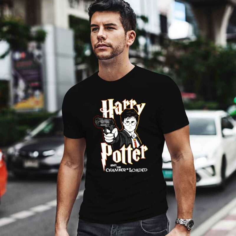 Harrypotter And The Chamber Is Loaded 0 T Shirt