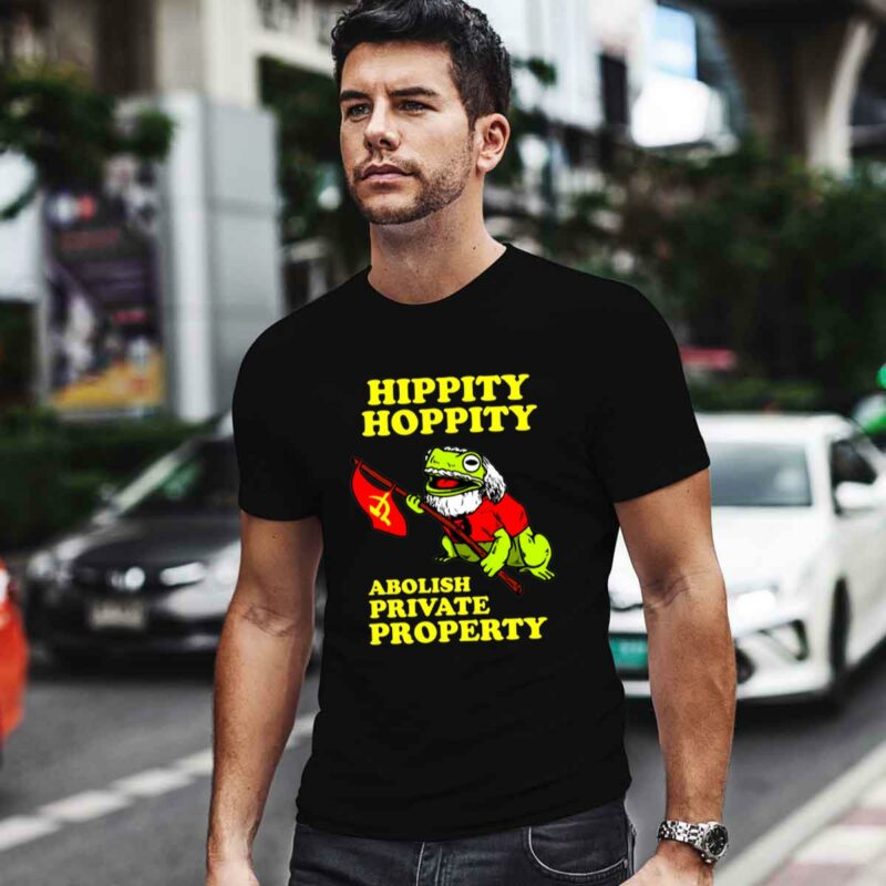 Hippity Hoppity Abolish Private Property 0 T Shirt