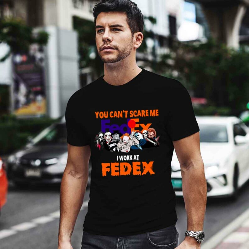Horror Halloween You Cant Scare Me I Work At Fedex 4 T Shirt