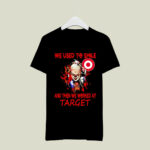 Horror Movies Characters We used to smile and then We worked at Target halloween 1 T Shirt