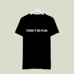 Hozier Theres No Plan 2 T Shirt