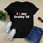 I Heart My Fruity Bf 2 T Shirt