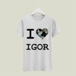 I Love Cat Igor 5 T Shirt