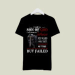 I am a Son Of GOd I was born in September life tried to break me but failed black 2 T Shirt