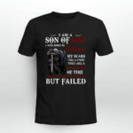 I am a Son Of GOd I was born in September life tried to break me but failed black 4 T Shirt