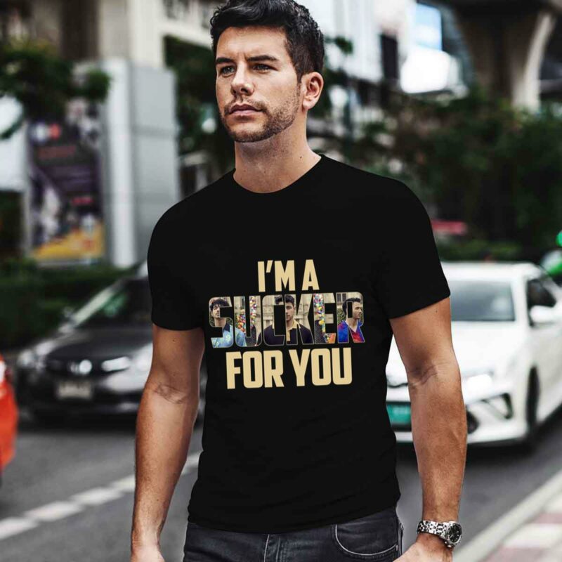 Im A Sucker For You Jonas Brothers 0 T Shirt