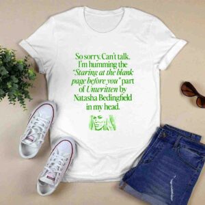 Im Humming Unwritten By Natasha Bedingfield 0 T Shirt