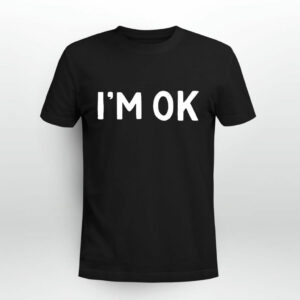 Im Ok Lahoma front 4 T Shirt