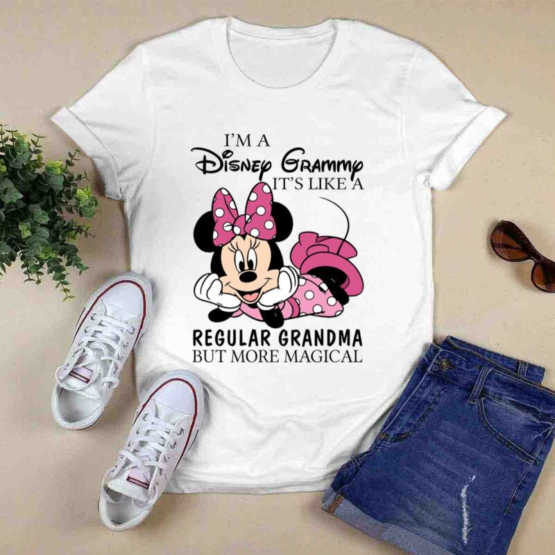 Im A Disney Grammy Its Like A Regular Grandma But More Magical Minnie 0 T Shirt