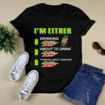 Im either drinking Mtn Dew 3 T Shirt