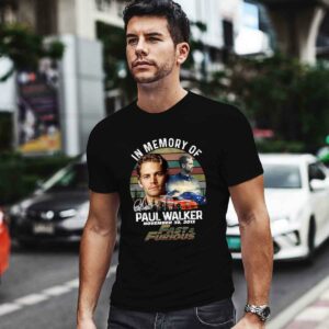 In Memory of Paul Walker Fast Furious November 30 2013 0 T Shirt