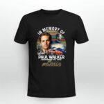 In Memory of Paul Walker Fast Furious November 30 2013 2 T Shirt