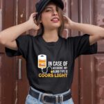 In case of accident my blood type is coors ligh 0 T Shirt