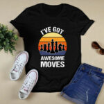 Ive Got Awesome Moves Chess Vintage 2 T Shirt