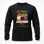 Jackson Browne 60 Years 1966 2026 Thank You For The Memories Signature 4 Long Sleeves.jpg