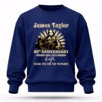 James Taylor 60th Anniversary 1966 2026 Signatures Thank You For The Memories 8 Sweatshirt.jpg