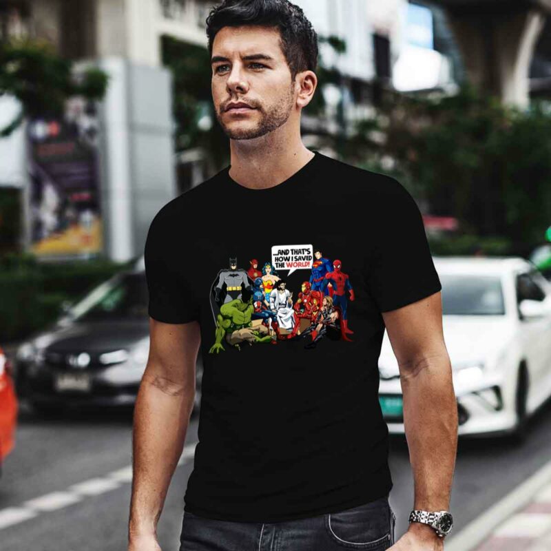 Jesus With Super Heroes And Thats How I Saved The World 0 T Shirt