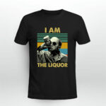 Jim Lahey I am the liquor vintage 1 T Shirt