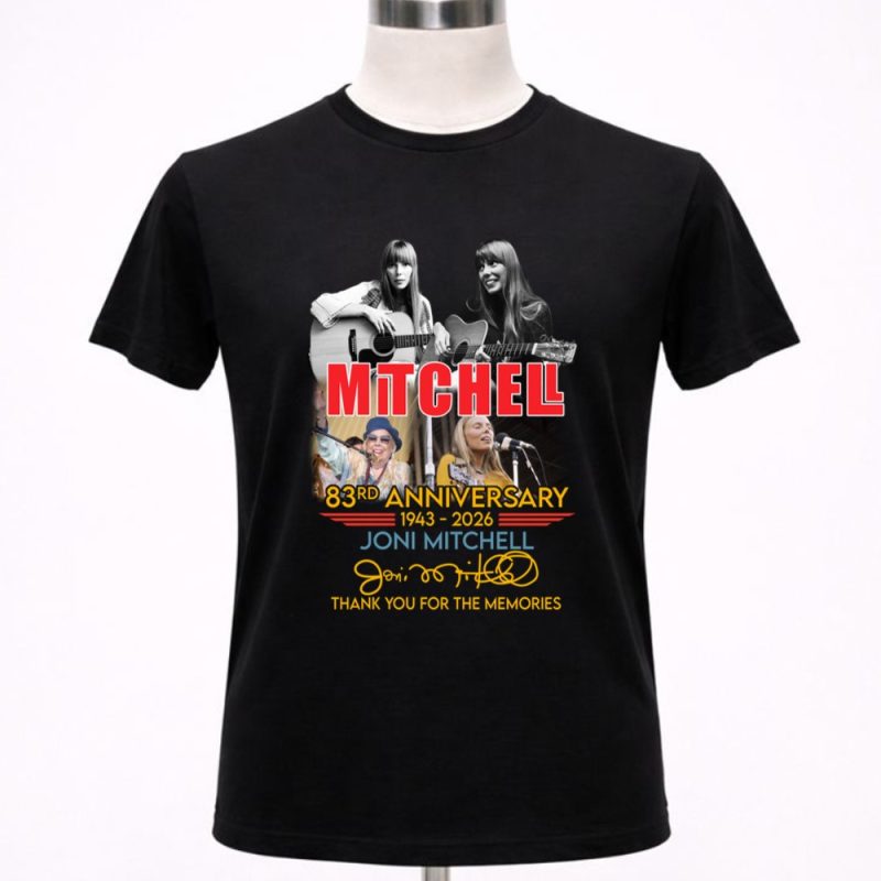 Joni Mitchell 83rd Anniversary 1943 2026 Thank You For The Memories 1 T Shirt.jpg