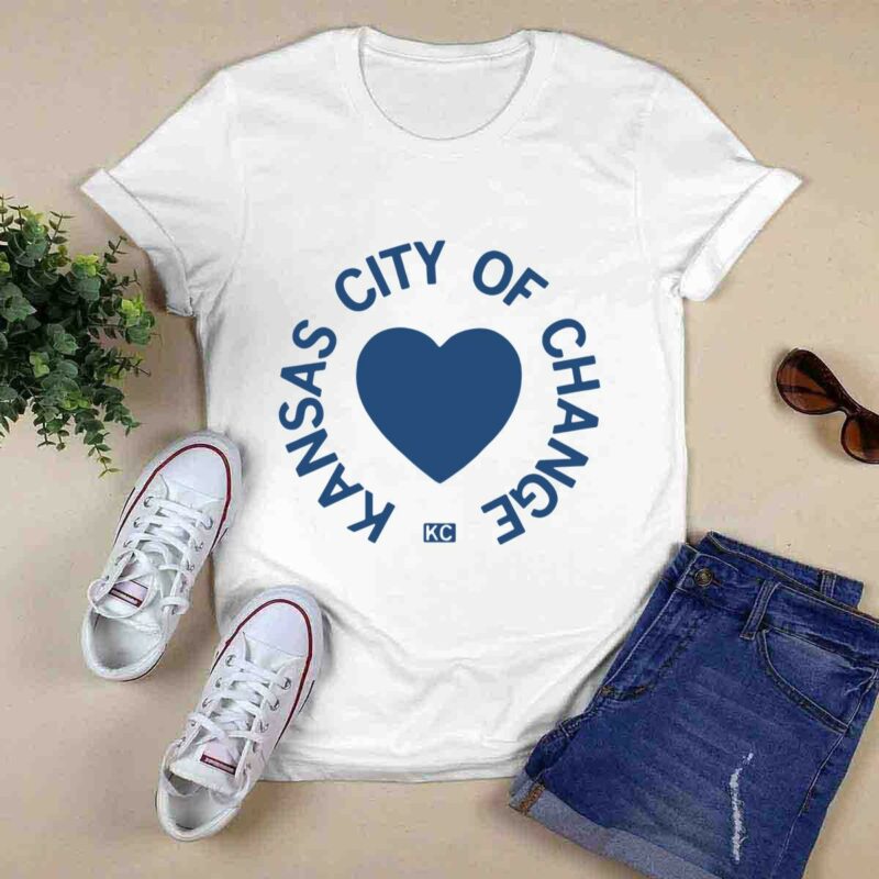 Kansas City Of Change 0 T Shirt
