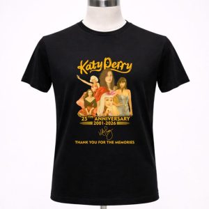 Katy Perry 25th Anniversary 2001-2026 Thank You For The Memories Signature Shirt