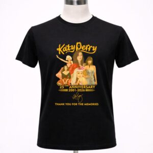 Katy Perry 25th Anniversary 2001-2026 Thank You For The Memories Signature Shirt