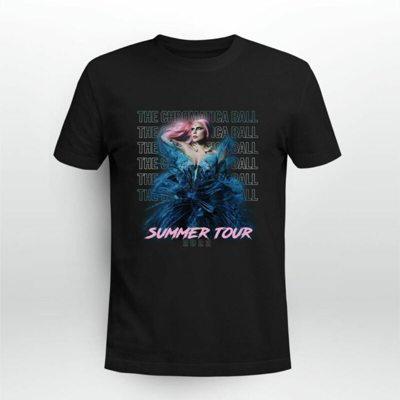 Lady Gaga The Chromatica Ball Summer Tour 2022 Double Sided Front 4 T Shirt