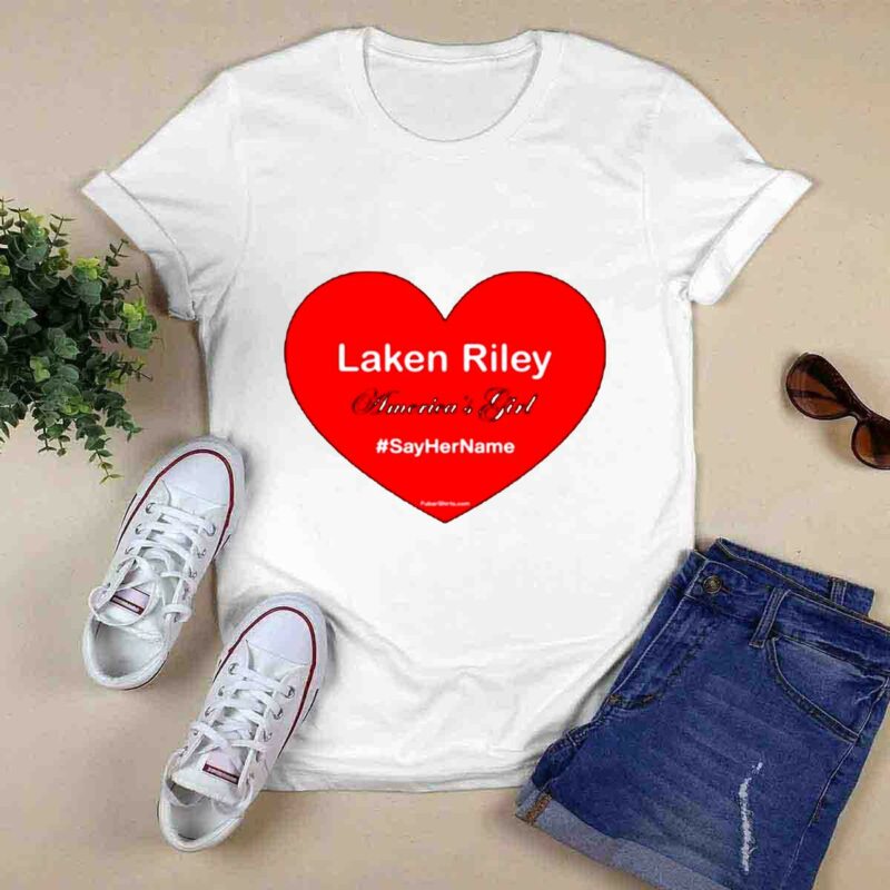 Laken Riley Americas Girl Say Her Name 0 T Shirt