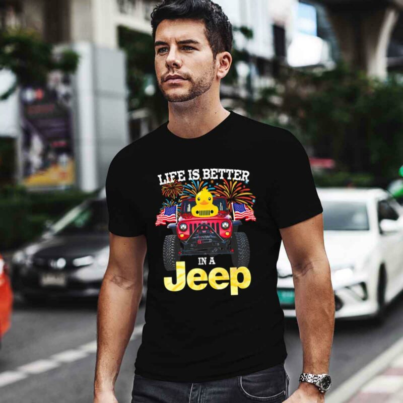 Life Is Better In A Jeep Duck American Flag Firework 0 T Shirt
