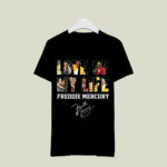 Love Of My Life In Memories Of Freddie Mercury 3 T Shirt