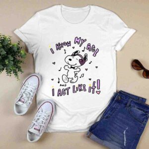 Lovelydisco I Know My Age I Act Like It 0 T Shirt