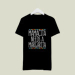 Mamacita Needs A Margarita Cinco De Mayo 3 T Shirt