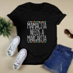 Mamacita Needs A Margarita Cinco De Mayo 4 T Shirt