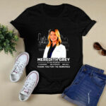 Meredith Grey Ellen Pompeo 2005 2023 thank you for the memories signature 4 T Shirt