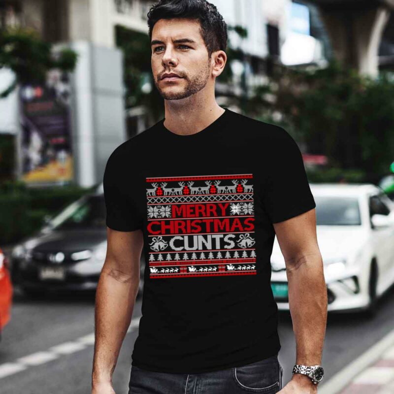 Merry Christmas Cunts Ugly Christmas Sweater Gift 0 T Shirt