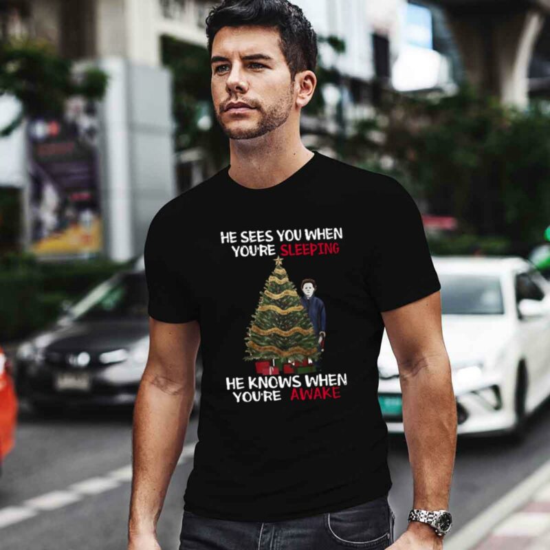 Michael Myers Christmas Tree He Knows When Youre Awake Christmas 0 T Shirt