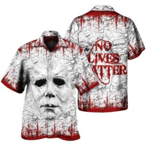 Michael Myers Horror No Lives Matter Hawaiian Shirt
