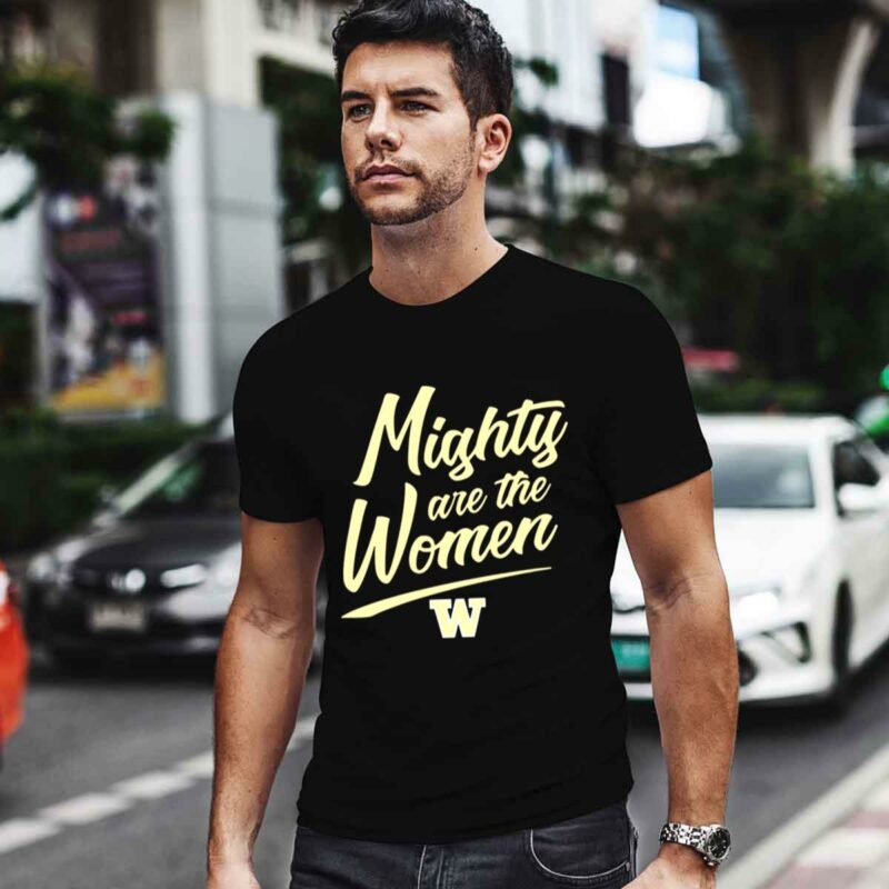 Mighty Are The Women 0 T Shirt
