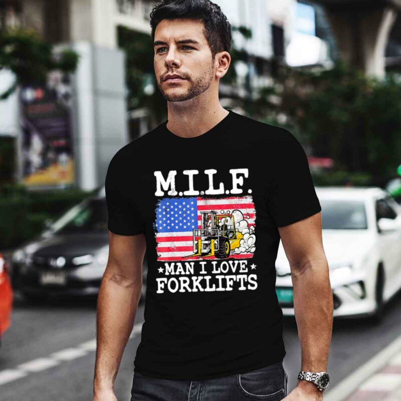Milf Man I Love Forklifts American Flag 0 T Shirt