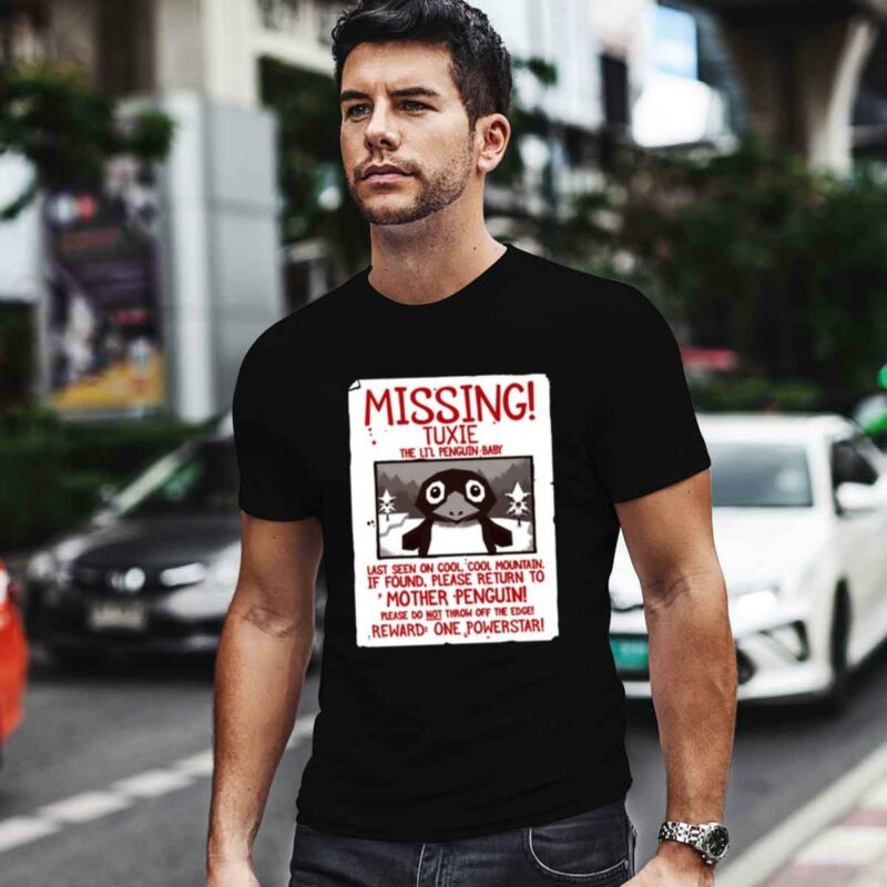 Missing Tuxie The Lil Penguin Baby 0 T Shirt