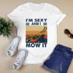 Mower Im sexy and I mow it vintage 5 T Shirt